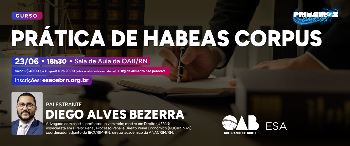 Primeiros Passos: Prática de Habeas Corpus