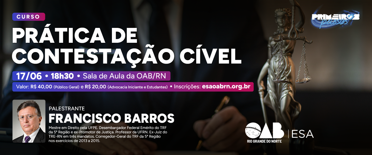 Primeiros Passos: Prática de Contestação Cível 