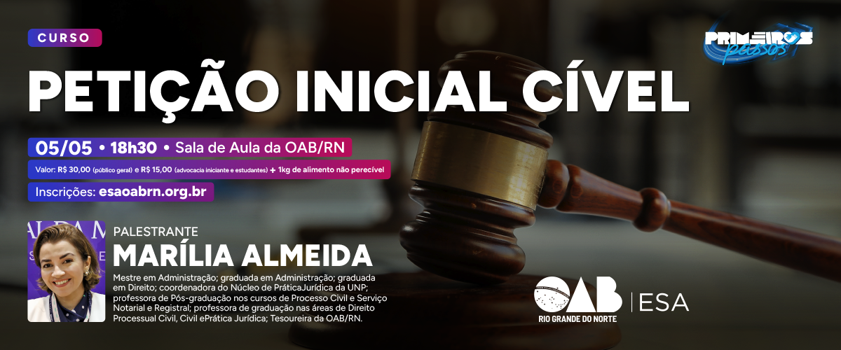 Primeiros Passos: Petição Inicial Cível
